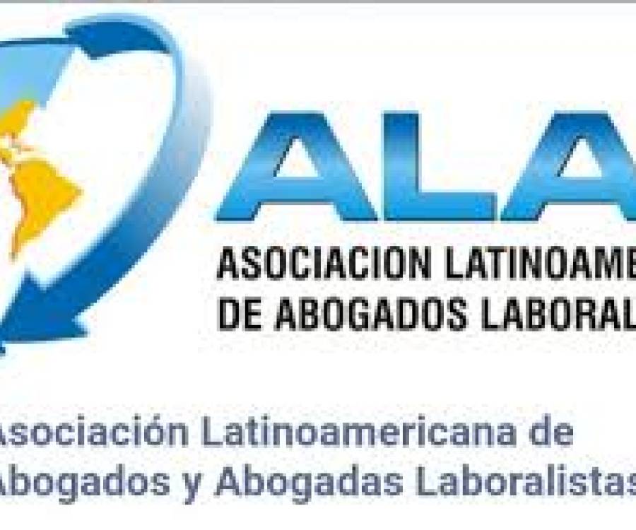 Reeligieron a un argentino al frente de la Asociación Latinoamericana de Abogados Laboralistas